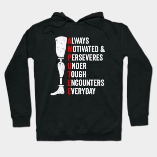 Amputee Leg Quote - Funny Prosthetic Legged Surgery Hoodie